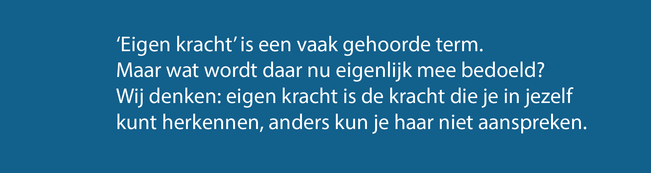 17 banner eigen kracht